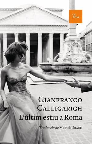 L'ÚLTIM ESTIU A ROMA | 9788475888347 | CALLIGARICH, GIANFRANCO | Llibreria La Font de Mimir - Llibreria online Barcelona - Comprar llibres català i castellà