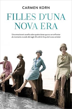 FILLES D'UNA NOVA ERA | 9788466426336 | KORN, CARMEN | Llibreria La Font de Mimir - Llibreria online Barcelona - Comprar llibres català i castellà