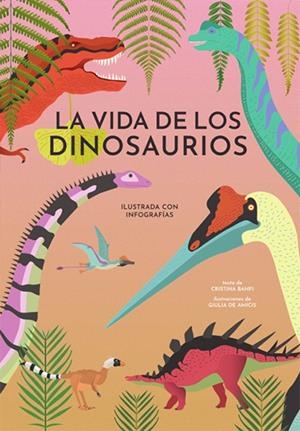 LA VIDA DE LOS DINOSAURIOS (VVKIDS) | 9788468242446 | BANFI, CRISTINA | Llibreria La Font de Mimir - Llibreria online Barcelona - Comprar llibres català i castellà
