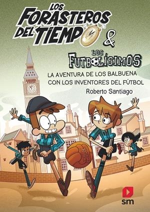 LOS FORASTEROS DEL TIEMPO 9 | 9788413185286 | SANTIAGO, ROBERTO | Llibreria La Font de Mimir - Llibreria online Barcelona - Comprar llibres català i castellà