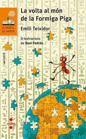 C-VVT.120 LA VOLTA AL MON DE LA FORMIGA | 9788466144254 | TEIXIDOR I VILADECÀS, EMILI | Llibreria La Font de Mimir - Llibreria online Barcelona - Comprar llibres català i castellà