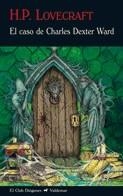 EL CASO DE CHARLES DEXTER WARD | 9788477027096 | LOVECRAFT, HOWARD PHILLIPS | Llibreria La Font de Mimir - Llibreria online Barcelona - Comprar llibres català i castellà