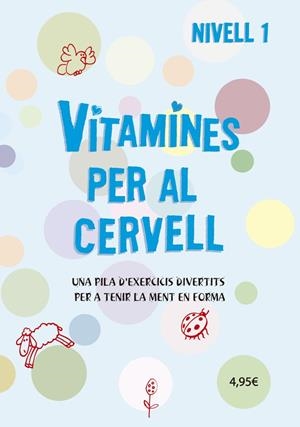 VITAMINES PER AL CERVELL 1 | 9788424669065 | VARIS AUTORS | Llibreria La Font de Mimir - Llibreria online Barcelona - Comprar llibres català i castellà