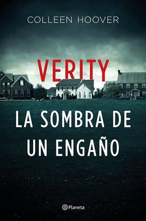 VERITY. LA SOMBRA DE UN ENGAÑO | 9788408225621 | HOOVER, COLLEEN | Llibreria La Font de Mimir - Llibreria online Barcelona - Comprar llibres català i castellà