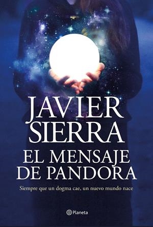 EL MENSAJE DE PANDORA | 9788408232032 | SIERRA, JAVIER | Llibreria La Font de Mimir - Llibreria online Barcelona - Comprar llibres català i castellà