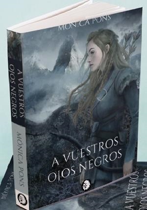 A VUESTROS OJOS NEGROS | 9788412203127 | PONS HOSPITAL,MÓNICA | Llibreria La Font de Mimir - Llibreria online Barcelona - Comprar llibres català i castellà