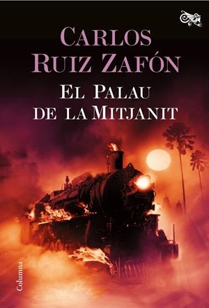 EL PALAU DE LA MITJANIT | 9788466421737 | RUIZ ZAFÓN, CARLOS | Llibreria La Font de Mimir - Llibreria online Barcelona - Comprar llibres català i castellà