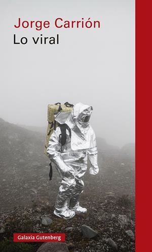 LO VIRAL | 9788417747688 | CARRIÓN, JORGE | Llibreria La Font de Mimir - Llibreria online Barcelona - Comprar llibres català i castellà