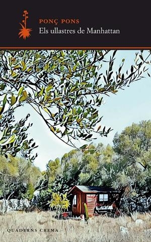 ELS ULLASTRES DE MANHATTAN | 9788477276210 | PONS GIMÉNEZ, PONÇ | Llibreria La Font de Mimir - Llibreria online Barcelona - Comprar llibres català i castellà