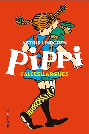 PIPPI CALCESLLARGUES | 9788417742140 | LINDGREN, ASTRID | Llibreria La Font de Mimir - Llibreria online Barcelona - Comprar llibres català i castellà