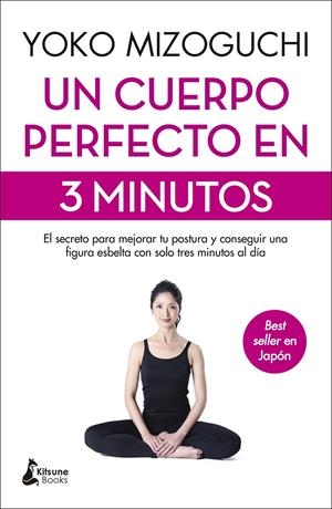 UN CUERPO PERFECTO EN 3 MINUTOS | 9788416788774 | MIZOGUCHI, YOKO | Llibreria La Font de Mimir - Llibreria online Barcelona - Comprar llibres català i castellà