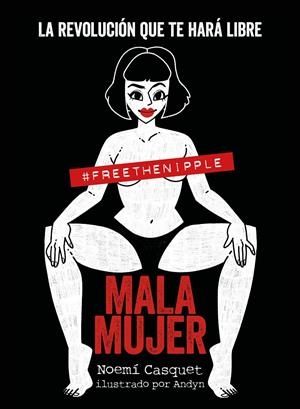 MALA MUJER | 9788417560898 | CASQUET, NOEMÍ/ANDYN | Llibreria La Font de Mimir - Llibreria online Barcelona - Comprar llibres català i castellà