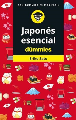 JAPONÉS ESENCIAL PARA DUMMIES | 9788432906008 | SATO, ERIKO | Llibreria La Font de Mimir - Llibreria online Barcelona - Comprar llibres català i castellà