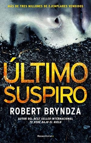 ÚLTIMO SUSPIRO | 9788417805609 | BRYNDZA, ROBERT | Llibreria La Font de Mimir - Llibreria online Barcelona - Comprar llibres català i castellà