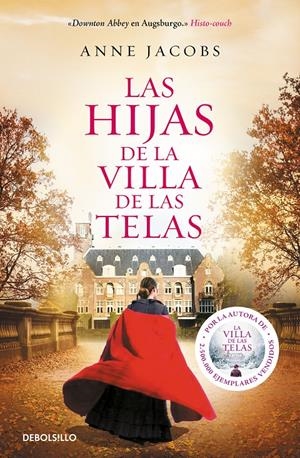 LAS HIJAS DE LA VILLA DE LAS TELAS | 9788466350464 | JACOBS, ANNE | Llibreria La Font de Mimir - Llibreria online Barcelona - Comprar llibres català i castellà
