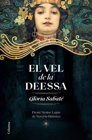 EL VEL DE LA DEESSA | 9788466426671 | SABATÉ, GLÒRIA | Llibreria La Font de Mimir - Llibreria online Barcelona - Comprar llibres català i castellà