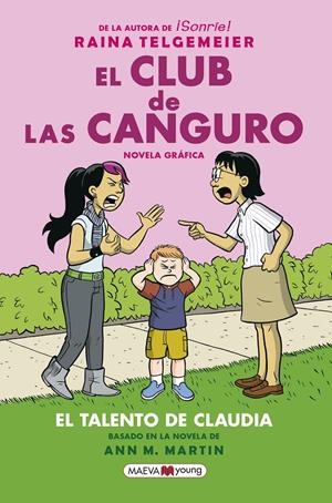 EL CLUB DE LAS CANGURO. EL TALENTO DE CLAUDIA | 9788417708719 | TELGEMEIER, RAINA | Llibreria La Font de Mimir - Llibreria online Barcelona - Comprar llibres català i castellà