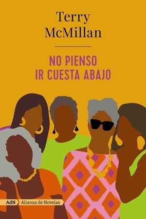 NO PIENSO IR CUESTA ABAJO (ADN) | 9788491818175 | MCMILLAN, TERRY | Llibreria La Font de Mimir - Llibreria online Barcelona - Comprar llibres català i castellà