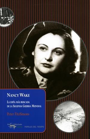 NANCY WAKE | 9788477741640 | FITZSIMONS, PETER | Llibreria La Font de Mimir - Llibreria online Barcelona - Comprar llibres català i castellà