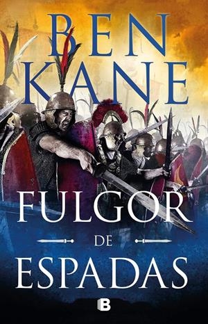 FULGOR DE ESPADAS | 9788466667814 | KANE, BEN | Llibreria La Font de Mimir - Llibreria online Barcelona - Comprar llibres català i castellà