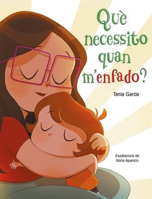 QUÉ NECESSITO QUAN M'ENFADO? | 9788448855468 | GARCÍA, TANIA/APARICIO, NÚRIA | Llibreria La Font de Mimir - Llibreria online Barcelona - Comprar llibres català i castellà