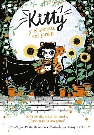 KITTY Y EL SECRETO DEL JARDÍN (=^KITTY^=) | 9788420440033 | HARRISON, PAULA | Llibreria La Font de Mimir - Llibreria online Barcelona - Comprar llibres català i castellà