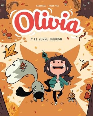 OLIVIA. EL ZORRO FURIOSO (OLIVIA 2) | 9788417921033 | PICO, THOM | Llibreria La Font de Mimir - Llibreria online Barcelona - Comprar llibres català i castellà