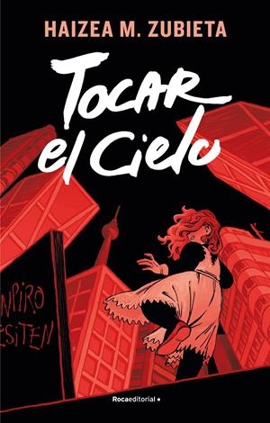 TOCAR EL CIELO | 9788417805821 | ZUBIETA, HAIZEA M. | Llibreria La Font de Mimir - Llibreria online Barcelona - Comprar llibres català i castellà