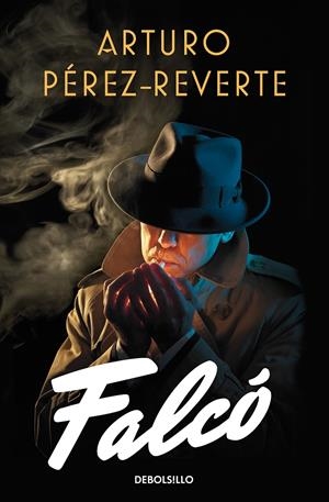 FALCÓ (SERIE FALCÓ) | 9788466351027 | PÉREZ-REVERTE, ARTURO | Llibreria La Font de Mimir - Llibreria online Barcelona - Comprar llibres català i castellà
