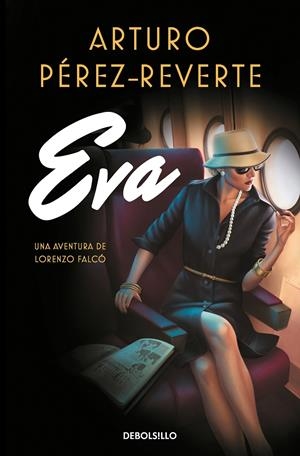 EVA (SERIE FALCÓ) | 9788466351034 | PÉREZ-REVERTE, ARTURO | Llibreria La Font de Mimir - Llibreria online Barcelona - Comprar llibres català i castellà