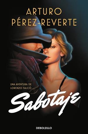 SABOTAJE (SERIE FALCÓ) | 9788466351041 | PÉREZ-REVERTE, ARTURO | Llibreria La Font de Mimir - Llibreria online Barcelona - Comprar llibres català i castellà