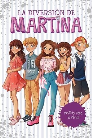 ELEGIDA PARA LA FINAL (LA DIVERSIÓN DE MARTINA 9) | 9788418038846 | D'ANTIOCHIA, MARTINA | Llibreria La Font de Mimir - Llibreria online Barcelona - Comprar llibres català i castellà