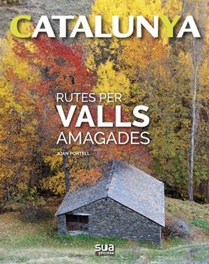 RUTES PELS VALLS AMAGATS | 9788482167435 | PORTEL I RIFA, JOAN | Llibreria La Font de Mimir - Llibreria online Barcelona - Comprar llibres català i castellà