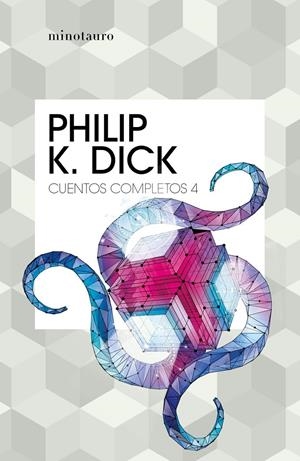 CUENTOS COMPLETOS IV  (PHILIP K. DICK ) | 9788445007242 | DICK, PHILIP K. | Llibreria La Font de Mimir - Llibreria online Barcelona - Comprar llibres català i castellà