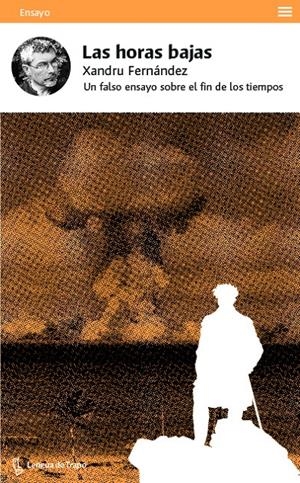 LAS HORAS BAJAS | 9788483812525 | FERNÁNDEZ, XANDRU | Llibreria La Font de Mimir - Llibreria online Barcelona - Comprar llibres català i castellà