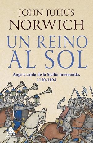 UN REINO AL SOL | 9788417743697 | NORWICH, JOHN JULIUS | Llibreria La Font de Mimir - Llibreria online Barcelona - Comprar llibres català i castellà