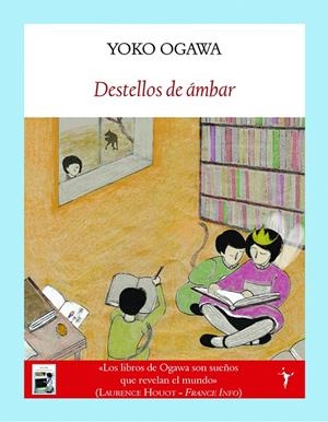 DESTELLOS DE ÁMBAR | 9788412097931 | OGAWA, YÕKO | Llibreria La Font de Mimir - Llibreria online Barcelona - Comprar llibres català i castellà