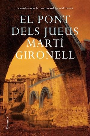 EL PONT DELS JUEUS | 9788466427036 | GIRONELL, MARTÍ | Llibreria La Font de Mimir - Llibreria online Barcelona - Comprar llibres català i castellà