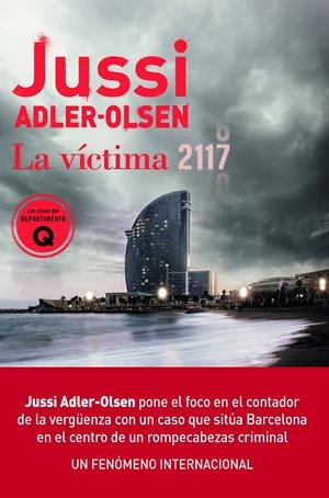 LA VÍCTIMA 2117 | 9788417708856 | ADLER-OLSEN, JUSSI | Llibreria La Font de Mimir - Llibreria online Barcelona - Comprar llibres català i castellà