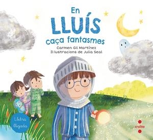 EN LLUÍS CAÇA FANTASMES | 9788466147798 | GIL, CARMEN | Llibreria La Font de Mimir - Llibreria online Barcelona - Comprar llibres català i castellà