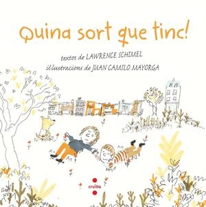 QUINA SORT QUE TINC! | 9788466148467 | SCHIMEL, LAWRENCE | Llibreria La Font de Mimir - Llibreria online Barcelona - Comprar llibres català i castellà