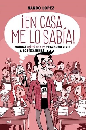 ¡EN CASA ME LO SABÍA! | 9788427046542 | LÓPEZ, NANDO | Llibreria La Font de Mimir - Llibreria online Barcelona - Comprar llibres català i castellà