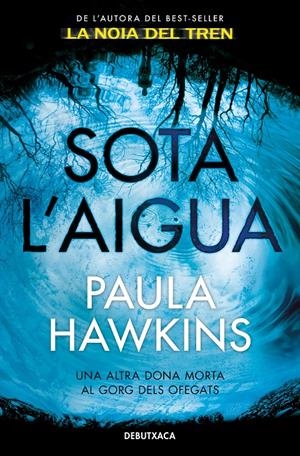 SOTA L'AIGUA | 9788418132377 | HAWKINS, PAULA | Llibreria La Font de Mimir - Llibreria online Barcelona - Comprar llibres català i castellà