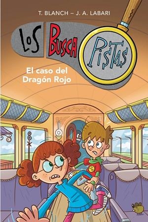 EL CASO DEL DRAGÓN ROJO (SERIE LOS BUSCAPISTAS 11) | 9788417922894 | BLANCH, TERESA/LABARI, JOSÉ ÁNGEL | Llibreria La Font de Mimir - Llibreria online Barcelona - Comprar llibres català i castellà