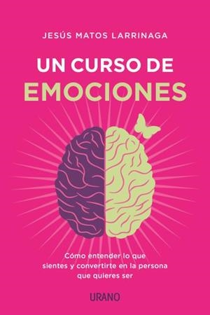UN CURSO DE EMOCIONES | 9788417694029 | MATOS LARRÍNAGA, JESÚS | Llibreria La Font de Mimir - Llibreria online Barcelona - Comprar llibres català i castellà