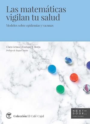 LAS MATEMÁTICAS VIGILAN TU SALUD | 9788494666964 | GRIMA RUÍZ, CLARA ISABEL/FERNÁNDEZ BORJA, ENRIQUE | Llibreria La Font de Mimir - Llibreria online Barcelona - Comprar llibres català i castellà