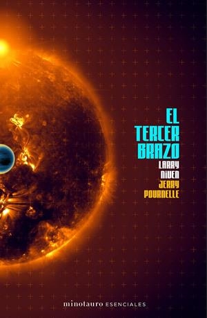 EL TERCER BRAZO | 9788445008669 | NIVEN, LARRY/POURNELLE, JERRY | Llibreria La Font de Mimir - Llibreria online Barcelona - Comprar llibres català i castellà