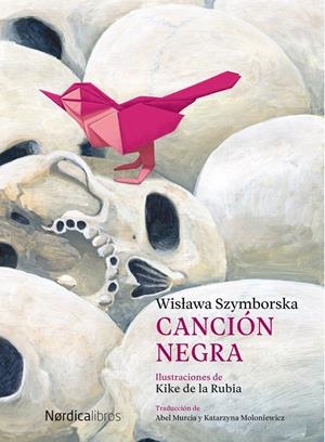 CANCIÓN NEGRA | 9788418067228 | SZYMBORSKA, WISLAWA | Llibreria La Font de Mimir - Llibreria online Barcelona - Comprar llibres català i castellà