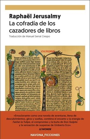 LA COFRADÍA DE LOS CAZADORES DE LIBROS | 9788417978679 | JERUSALMY, RAPHAËL | Llibreria La Font de Mimir - Llibreria online Barcelona - Comprar llibres català i castellà