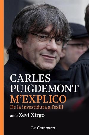 M'EXPLICO | 9788416863914 | PUIGDEMONT, CARLES/XIRGO, XEVI | Llibreria La Font de Mimir - Llibreria online Barcelona - Comprar llibres català i castellà